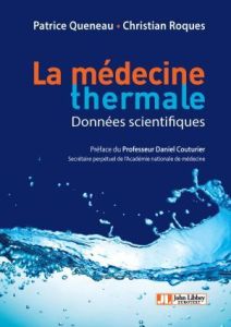 Chimie Naturelle - Livre "la médecine thermale", la preuve que la pierre de soufre de massage est efficace pour soulager les douleurs aigues ou chroniques