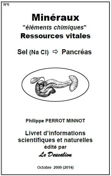 Livret n°6 d'informations scientifiques et naturelles écrit par Philippe Perrot-Minnot en vente sur la boutique de la Chimie Naturelle | www.chimienaturelle.fr 